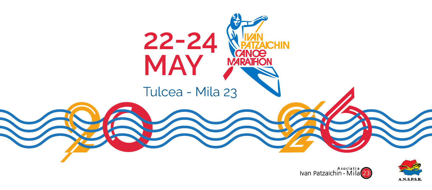 Maratonul Internațional de Canoe Ivan Patzaichin / 22-24 Mai @ Tulcea – Mila 23
