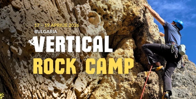 Vertical Rock Camp ADULȚI, 17 – 19 aprilie, Bulgaria